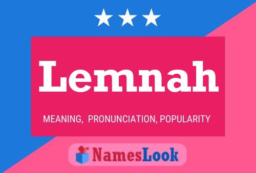 Lemnah Name Poster