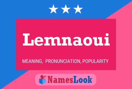 Lemnaoui Name Poster