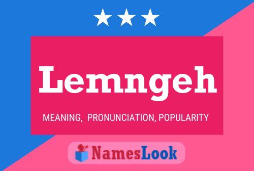 Lemngeh Name Poster