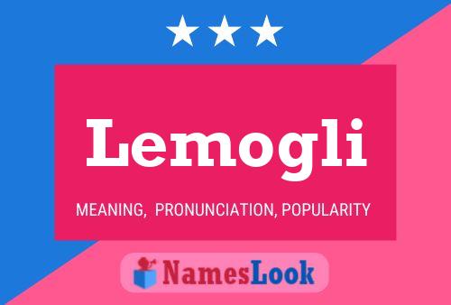 Lemogli Name Poster