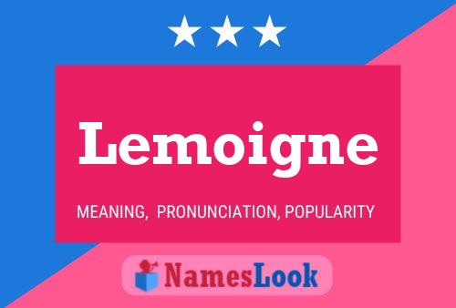 Lemoigne Name Poster