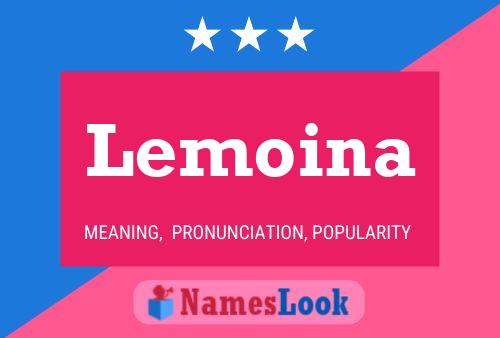 Lemoina Name Poster