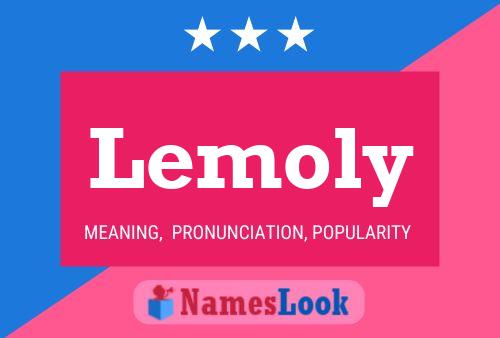 Lemoly Name Poster