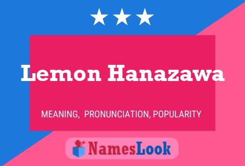 Lemon Hanazawa Name Poster