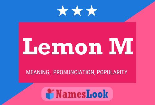 Lemon M Name Poster