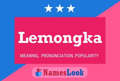 Lemongka Name Poster