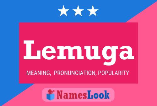 Lemuga Name Poster