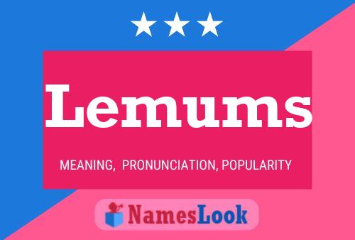 Lemums Name Poster