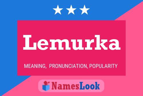 Lemurka Name Poster