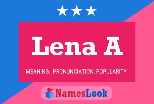 Lena A Name Poster