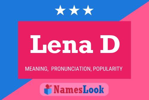 Lena D Name Poster