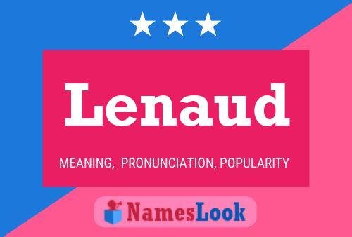 Lenaud Name Poster