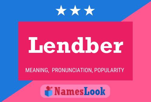 Lendber Name Poster