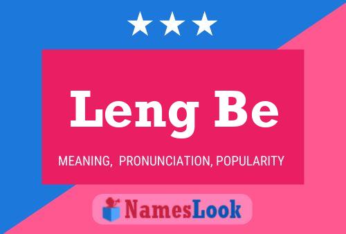 Leng Be Name Poster