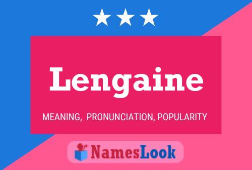 Lengaine Name Poster