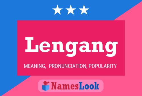 Lengang Name Poster