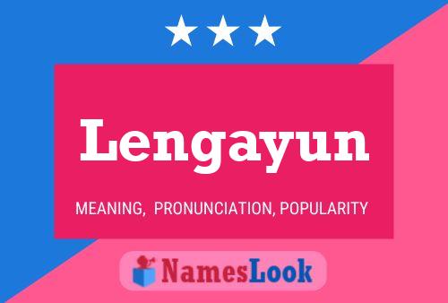 Lengayun Name Poster