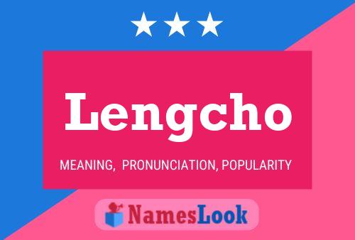 Lengcho Name Poster