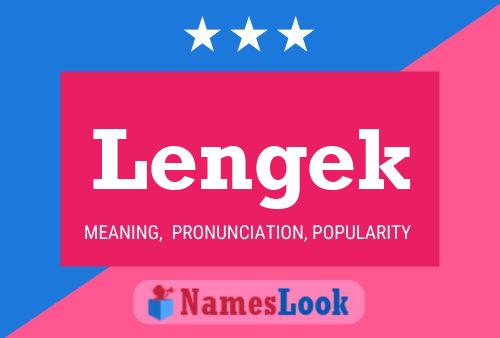 Lengek Name Poster