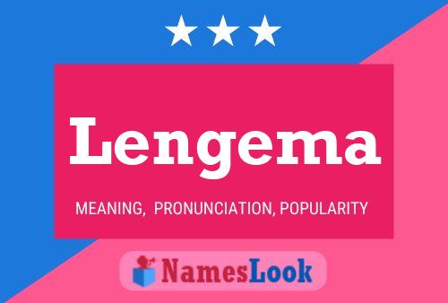 Lengema Name Poster