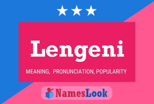 Lengeni Name Poster