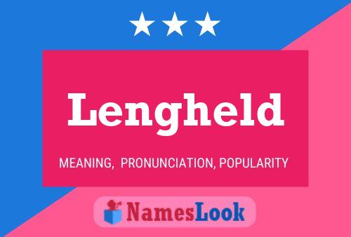 Lengheld Name Poster