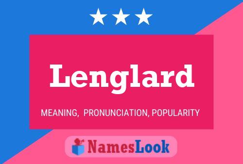 Lenglard Name Poster