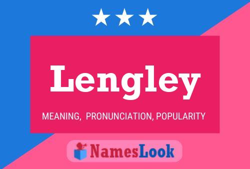 Lengley Name Poster