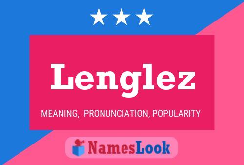 Lenglez Name Poster