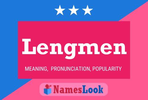 Lengmen Name Poster