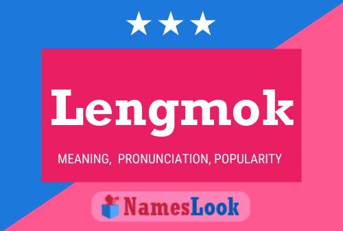 Lengmok Name Poster