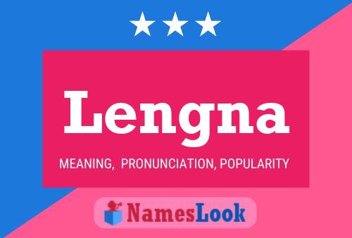 Lengna Name Poster