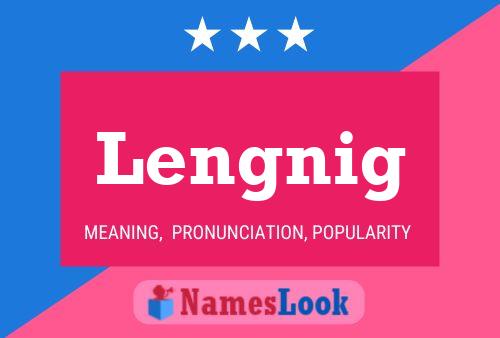 Lengnig Name Poster