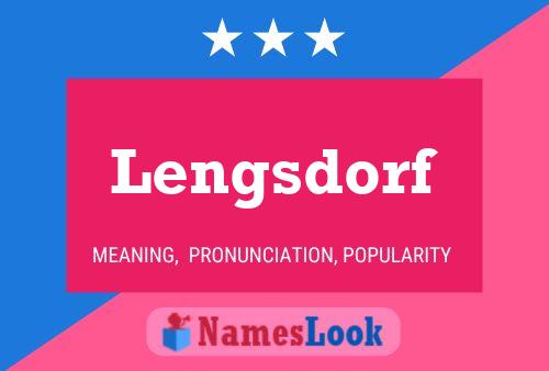 Lengsdorf Name Poster