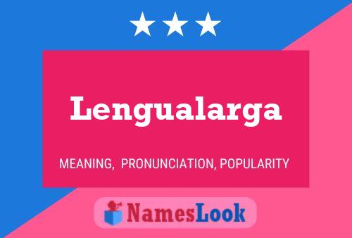 Lengualarga Name Poster