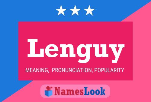 Lenguy Name Poster