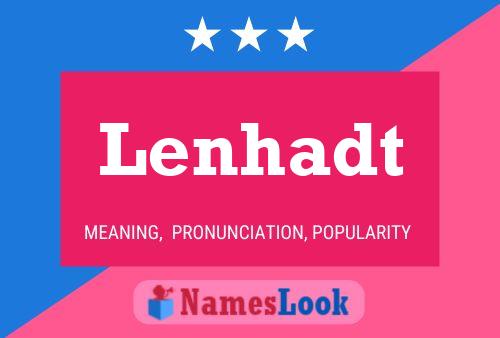 Lenhadt Name Poster