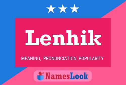 Lenhik Name Poster