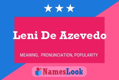 Leni De Azevedo Name Poster