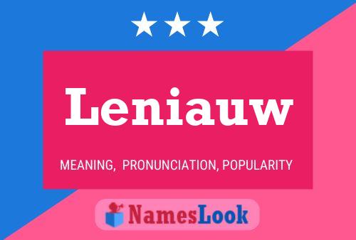 Leniauw Name Poster