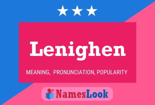 Lenighen Name Poster