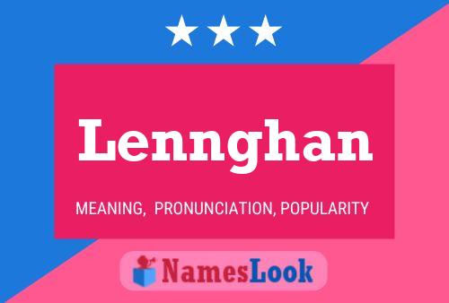 Lennghan Name Poster