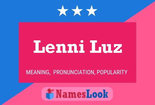 Lenni Luz Name Poster