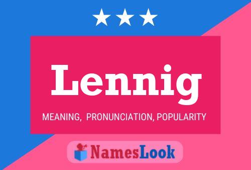 Lennig Name Poster