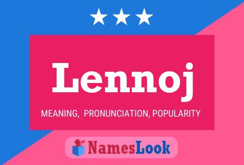 Lennoj Name Poster