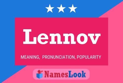 Lennov Name Poster