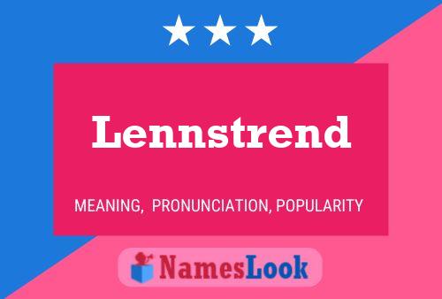 Lennstrend Name Poster