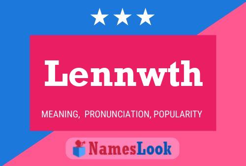 Lennwth Name Poster