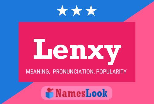 Lenxy Name Poster