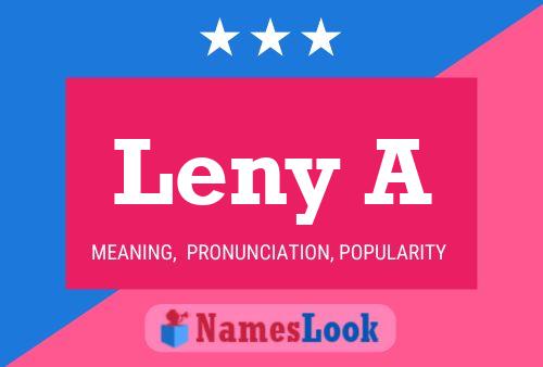 Leny A Name Poster